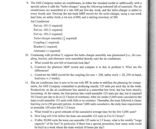 Please solve question 9 9. The GHI Company makes