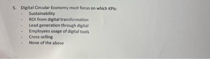 5. Digital Circular Economy must focus on which