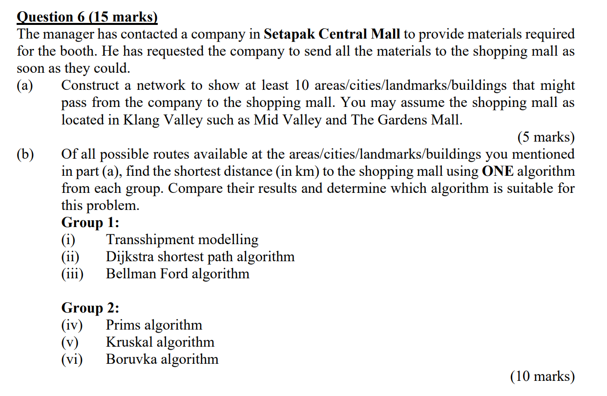 Duestion o (15 marks) or the booth. He has