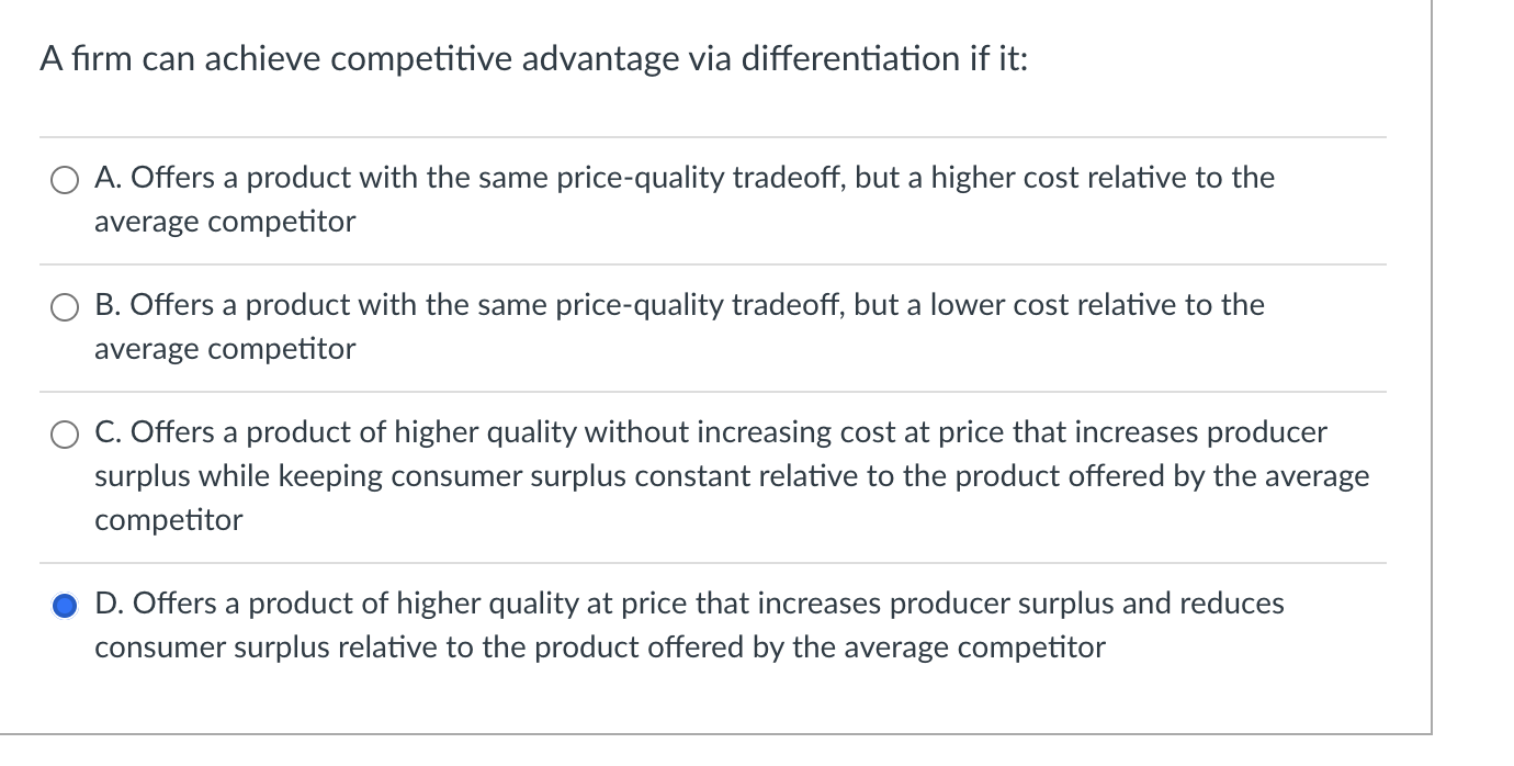 A firm can achieve competitive advantage via