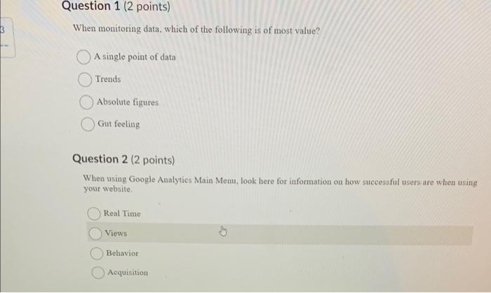 When monitoring data. which of the following is