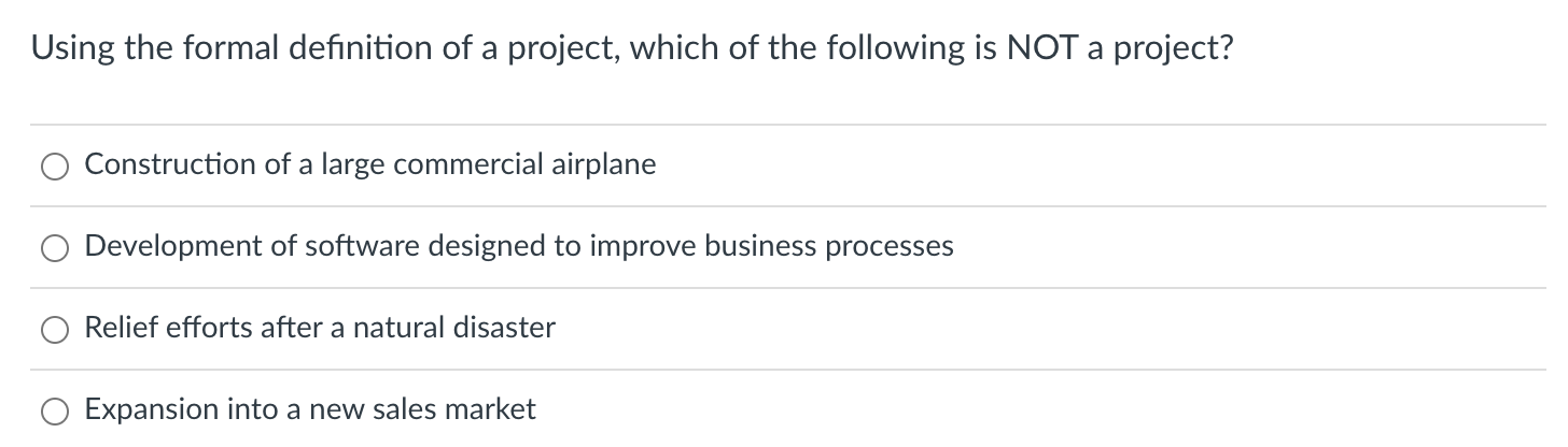 Using the formal definition of a project, which