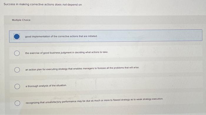 Success in making corrective actions does not