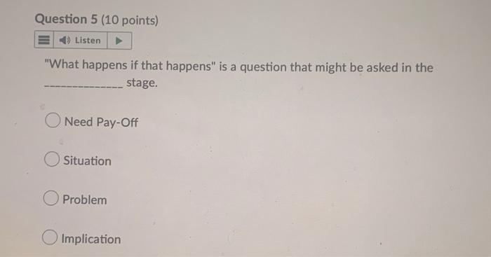 Question 4 (10 points) 40 Listen Challenges