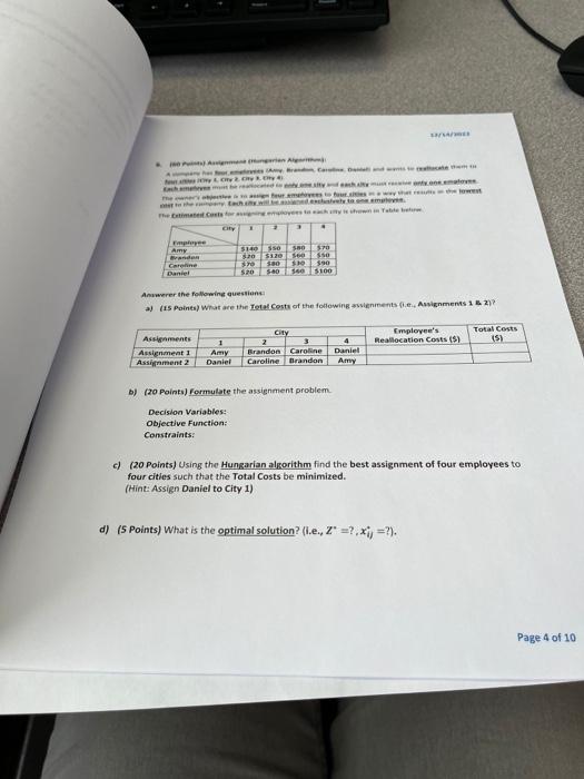 Answerer the following questians: a) (15 Points)