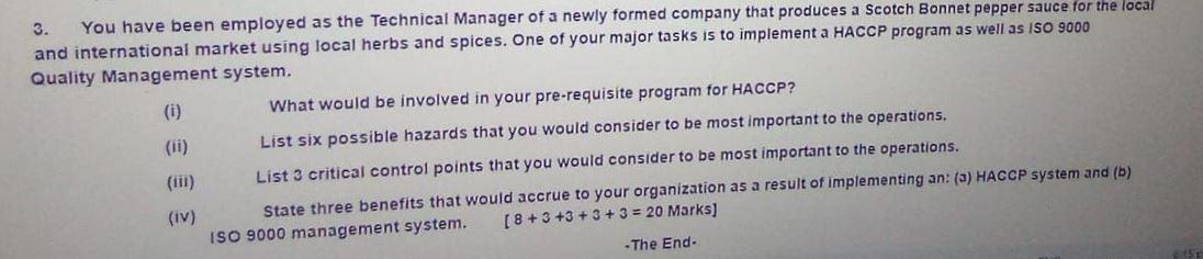 3. You have been employed as the Technical