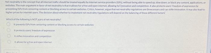 Net neutrality is the concept that all internet