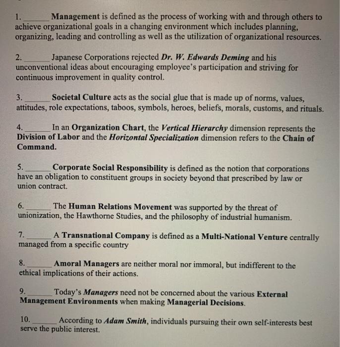 1. Management is defined as the process of