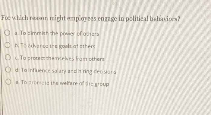 For which reason might employees engage in