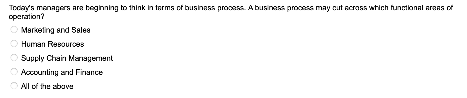 Today's managers are beginning to think in terms