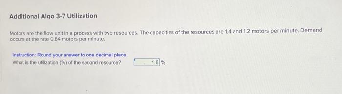 need help Additional Algo 3-7 Utilization Motors