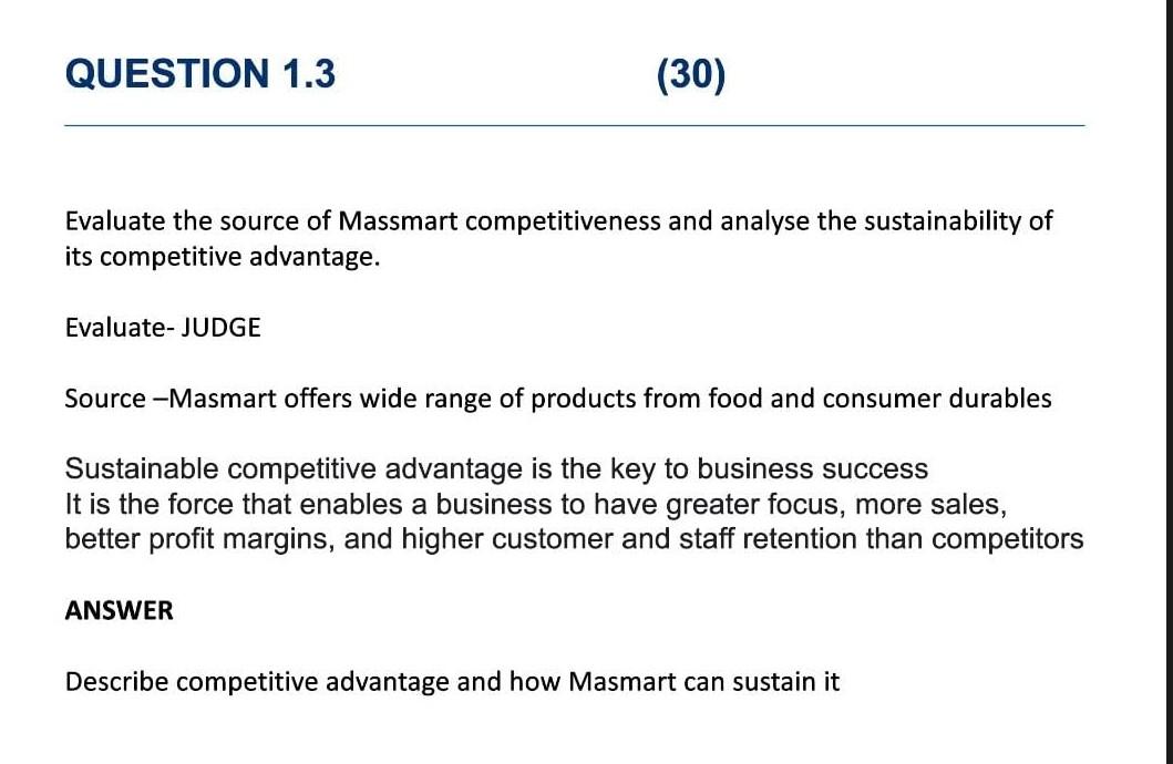 QUESTION 1.3 (30) Evaluate the source of Massmart