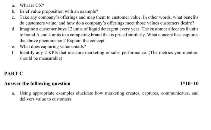 a. What is CX ? b. Brief value proposition with