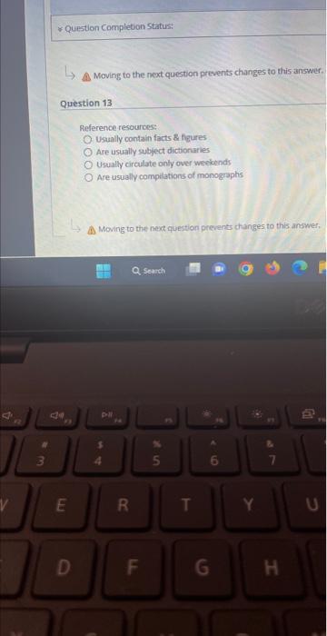 A Moving to the next question prevents changes to