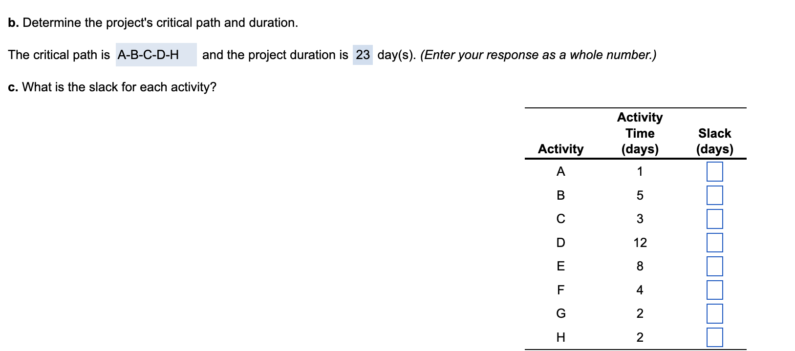 ANSWER PART C ONLY. b. Determine the project's