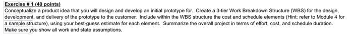 Exercise # 1 (40 points) Conceptualize a product