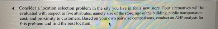 4. Consider a location selection problem in the