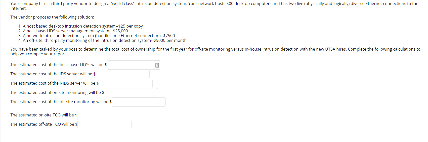 Your company hires a third party vendor to design
