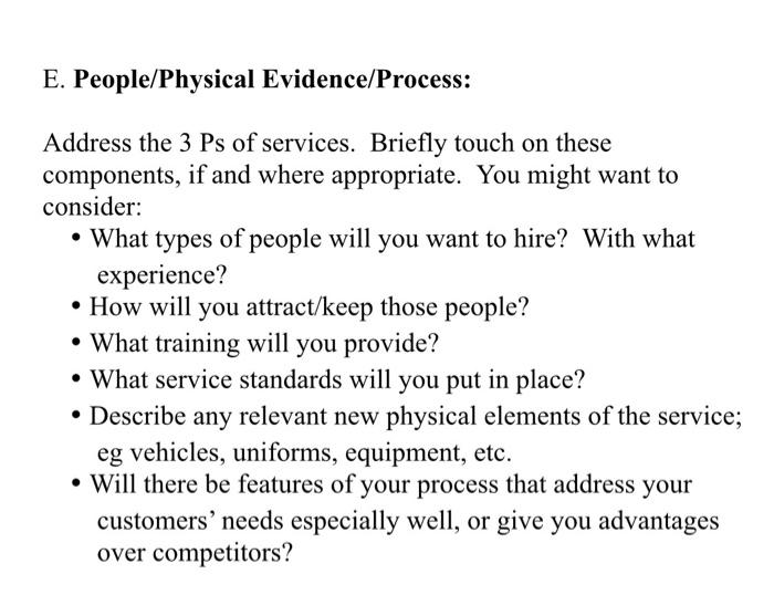 E. People/Physical Evidence/Process: Address the