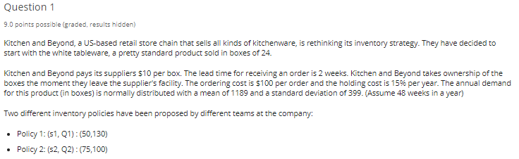 Question 1 9.0 points possible (graded, results