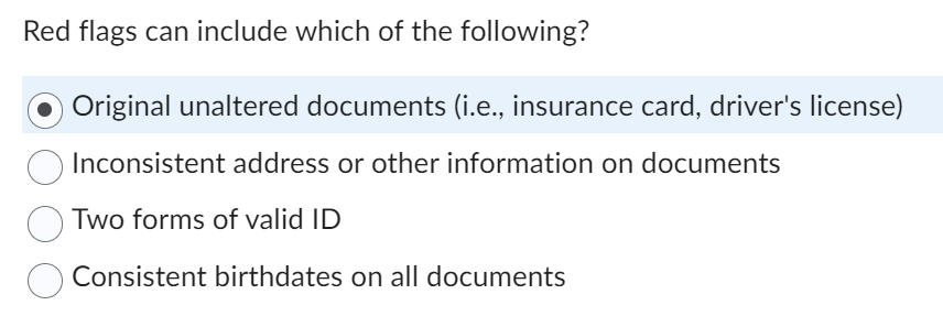 Red flags can include which of the following?