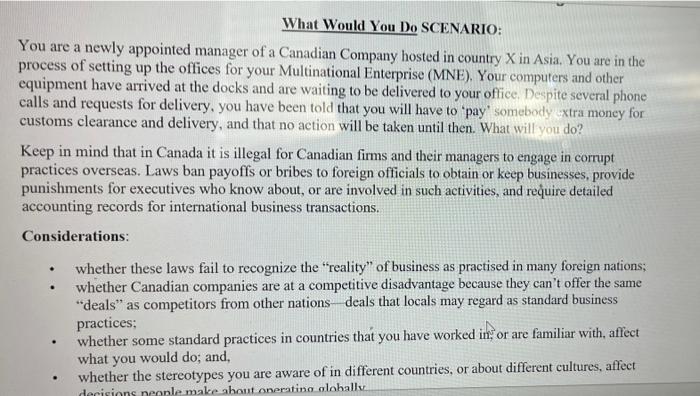 What Would You Do SCENARIO: You are a newly