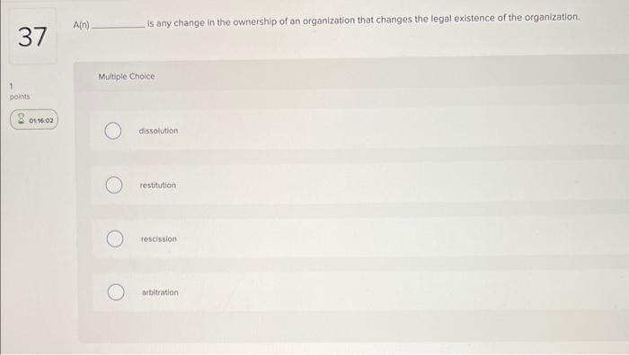 Business question A(n) is any change in the