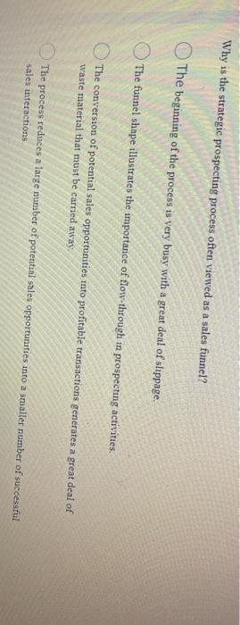 Why is the strategic prospecting process often