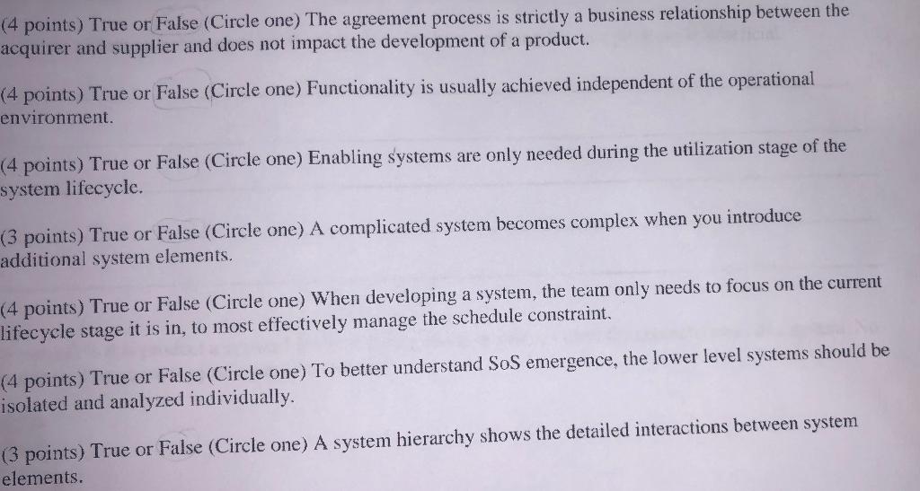 (4 points) True or False (Circle one) The