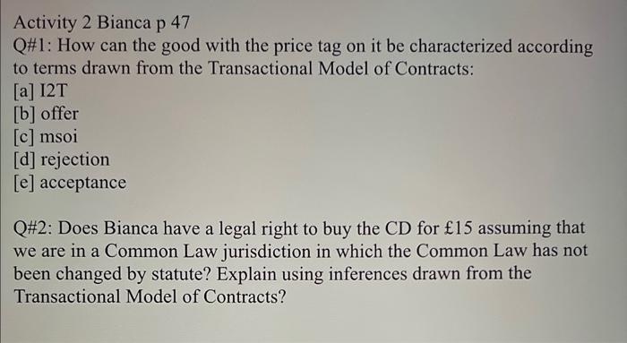 Activity 2 Bianca p 47 Q\#1: How can the good