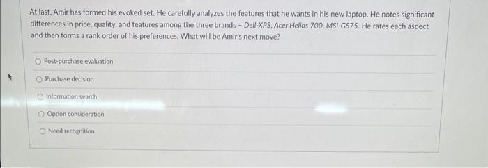 At last, Amir has formed his evoked set. He