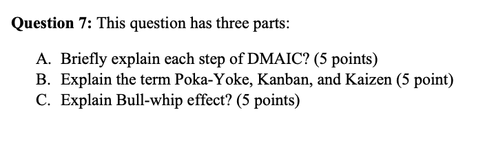 Question 7: This question has three parts: A.