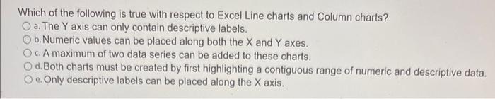 Which of the following is true with respect to