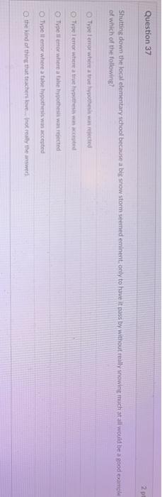 Question 37 2 Shutting down the local elementary