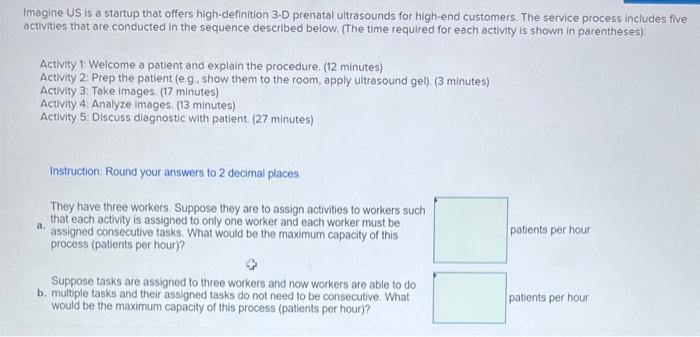 a & b please Imagine US is a startup that offers