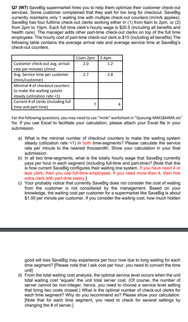 Q7 (W7) SaveBig supermarket hires you to help
