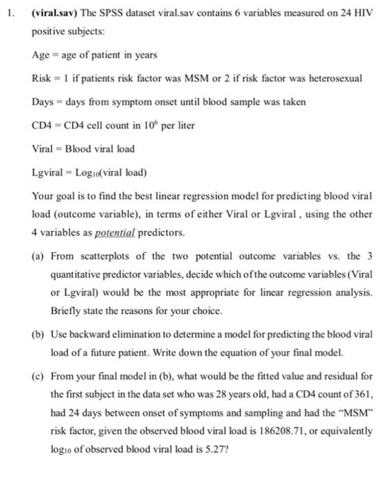 The question is clearly in the photo (viral.sav)