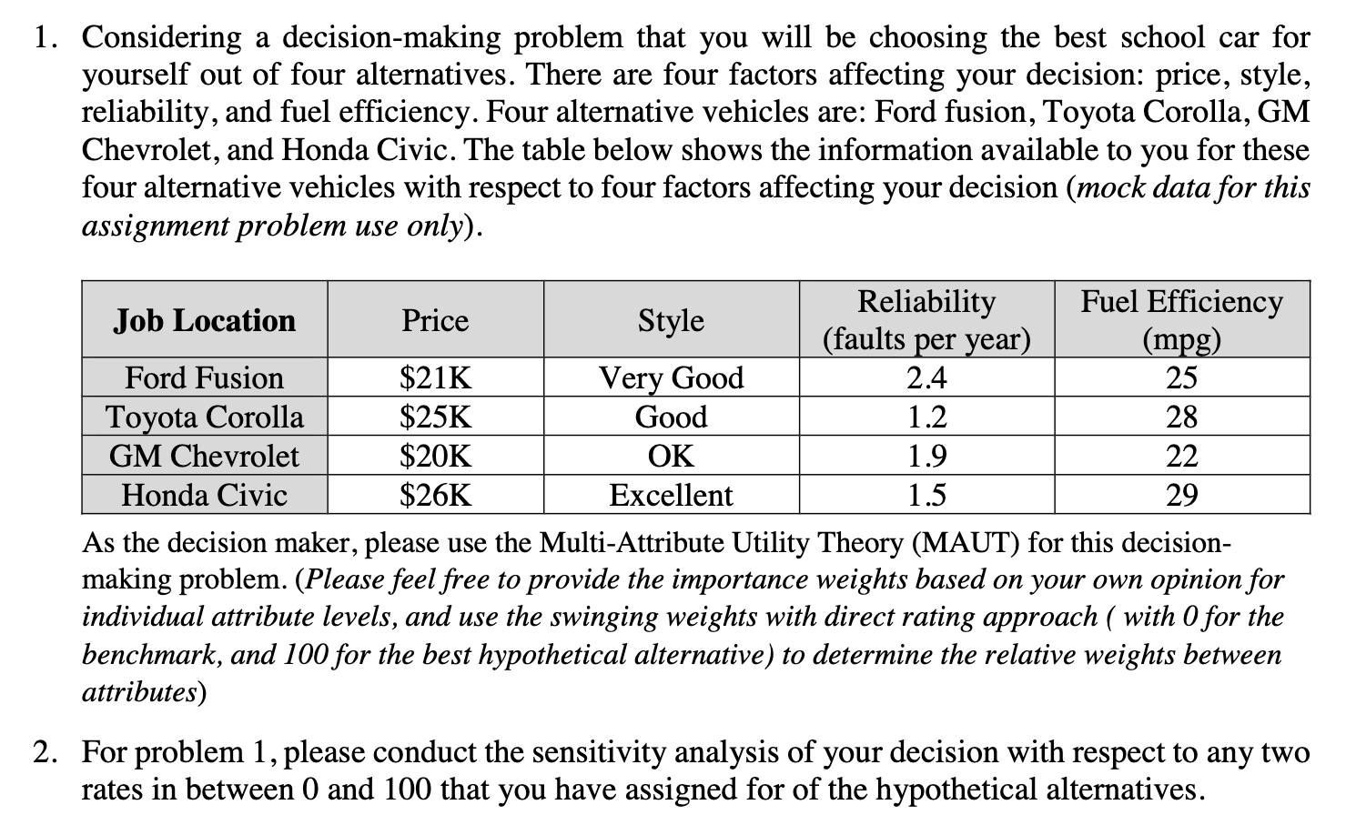1. Considering a decision-making problem that you