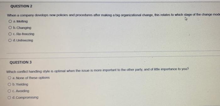 QUESTION 2 When a company develops now policies