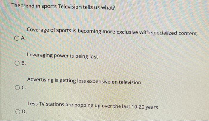 The trend in sports Television tells us what?