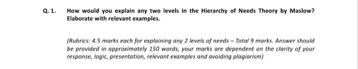 Q. 1. How would you explain any two levels in the