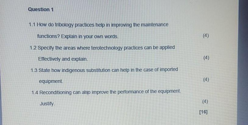 Question 1 1.1 How do tribology practices help in