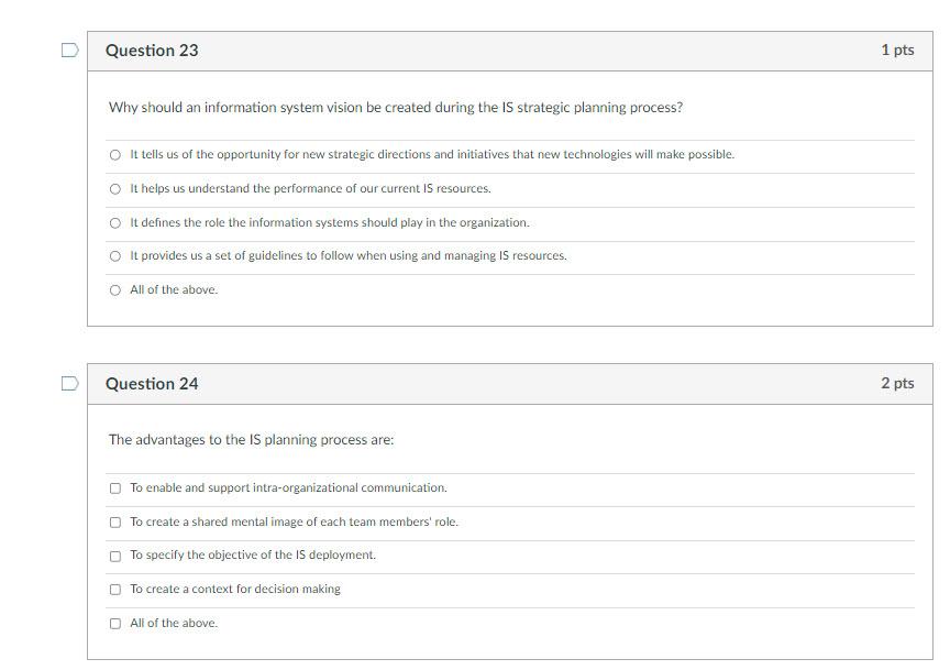 Question 23 1 pts Why should an information