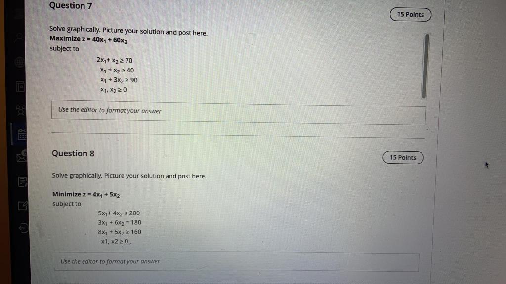 Question 7 15 Points Solve graphically. Picture