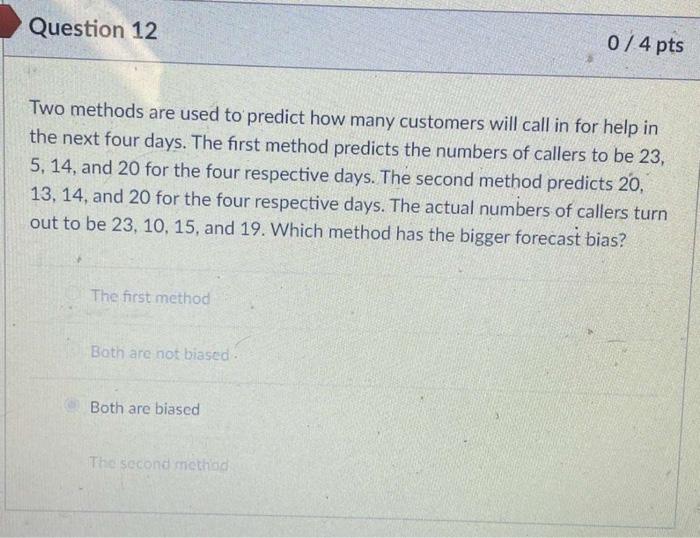 it's not C Two methods are used to predict how