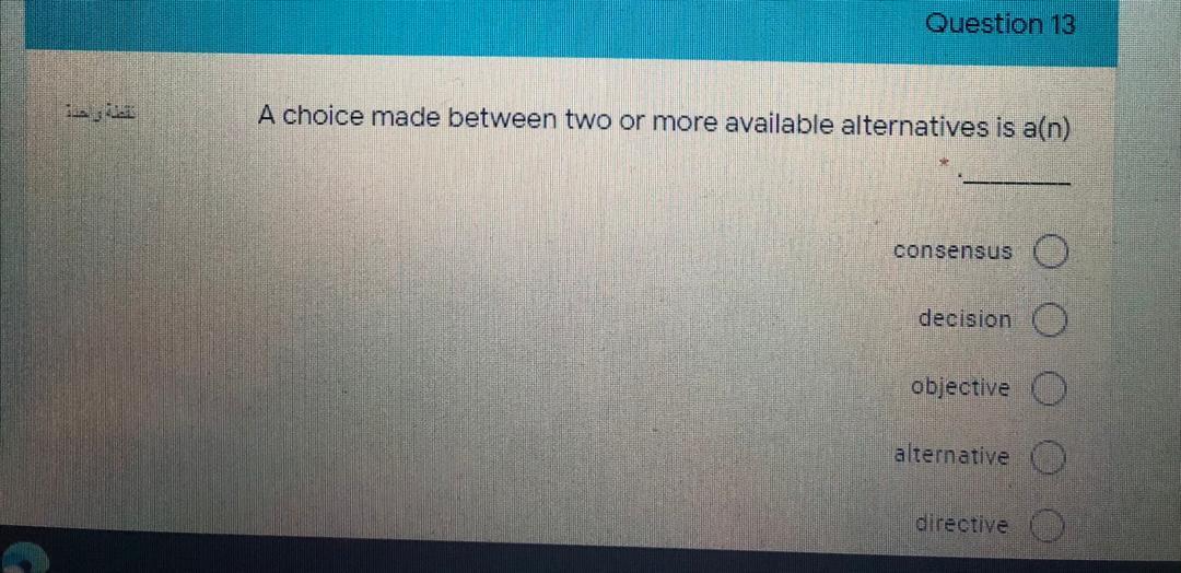 Question 15 Programmed decisions are made by