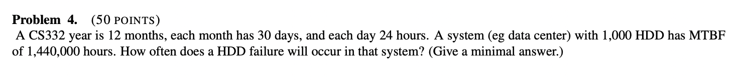 Problem 4. (50 POINTS) A CS332 year is 12 months,