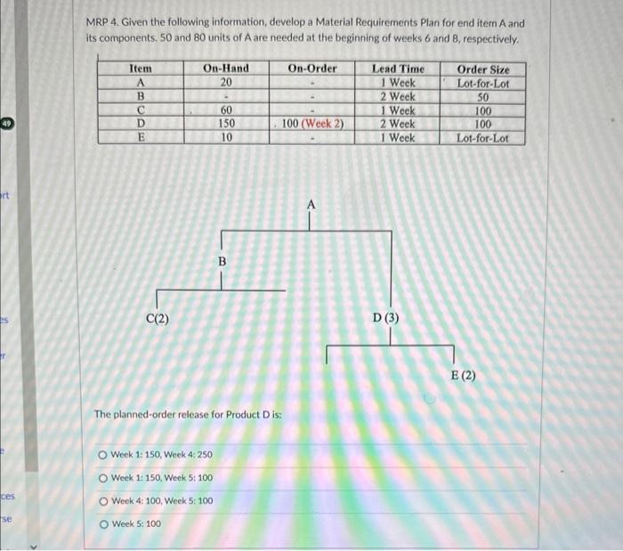 MRP 4. Given the following information, develop a