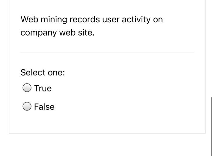 Web mining records user activity on company web
