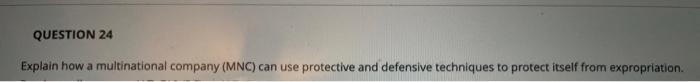 Explain how a multinational company (MNC) can use